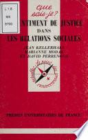 Le Sentiment de justice dans les relations sociales