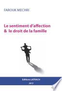 Le Sentiment d’Affection et le Droit de la Famille