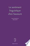 Le sentiment linguistique chez Saussure