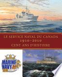 Le Service naval du Canada, 1910-2010