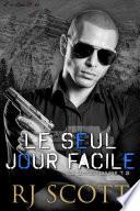 Le Seul Jour Facile