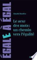 Le sexe des mots : un chemin pour l'égalité