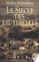 Le Siècle des sauterelles