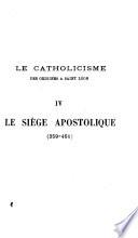 Le siège apostolique (359-451)