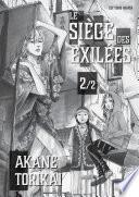 Le Siège des exilées - tome 2