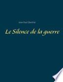 Le Silence de la guerre