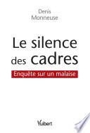 Le silence des cadres
