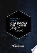 Le silence des chiens