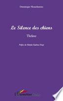 Le silence des chiens