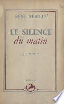 Le silence du matin