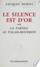 Le silence est d'or
