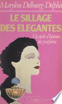 Le sillage des élégantes