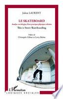 Le skateboard