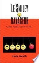 Le Smiley ravageur
