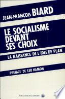 Le socialisme devant ses choix