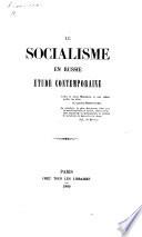 Le Socialisme en Russie. Étude contemporaine. [By Charles Marchal.]