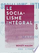 Le Socialisme intégral