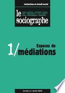 le Sociographe n°1 : Espaces de médiation