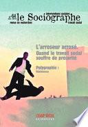 Le sociographe n°64. L'arroseur arrosé. Quand le travail social souffre de précarité