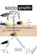 Le Sociographe n°72. Médicalisation de l’existence... et du travail social