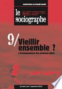 le Sociographe n°9 : Vieillir ensemble ? L'accompagnement des personnes âgées