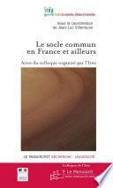 Le socle commun en France et ailleurs