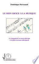 Le soin grâce à la musique