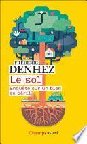 Le sol. Enquête sur un bien en péril
