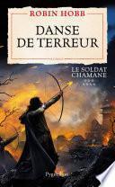 Le Soldat chamane (Tome 7) - Danse de terreur