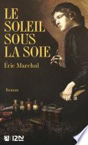Le soleil sous la soie