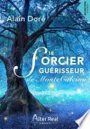 Le sorcier guérisseur de Montecalcino