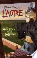 Le souffle de la hyène
