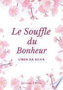 Le Souffle du Bonheur