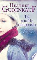 Le souffle suspendu