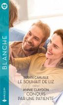 Le souhait de Liz - Conquis par une patiente