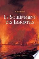 Le soulèvement des immortels