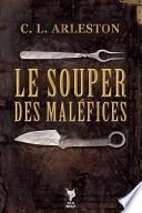Le Souper Des Malefices