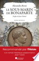 Le sous-marin de Bonaparte