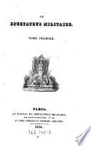 Le Spectateur militaire; Recueil de science, d'art et d'histoire militaires