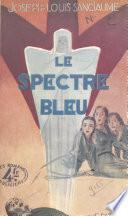 Le spectre bleu