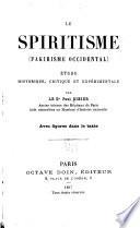 Le spiritisme (fakirisme occidental)