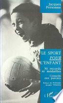 Le sport pour l'enfant