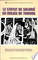 Le statut de salarié en milieu de travail