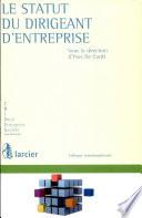Le statut du dirigeant d'entreprise