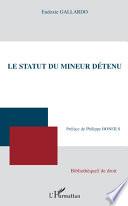 Le statut du mineur détenu
