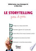 Le storytelling pas à pas