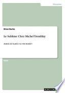 Le Sublime Chez Michel Tremblay
