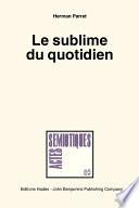 Le sublime du quotidien