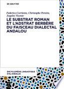 Le Substrat Roman et l'adstrat Berbère du Faisceau Dialectal Andalou