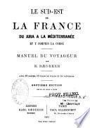 Le Sud-Est de la France...